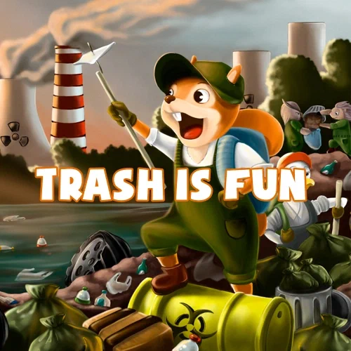 Trash Is Fun